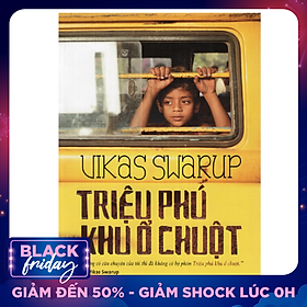Triệu phú khu ổ chuột ( Tái bản 2018 )