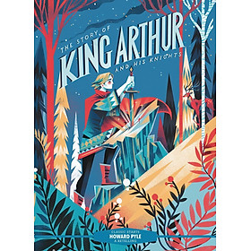 Classic Starts: The Story Of King Arthur And His Knights