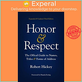 Hình ảnh Sách - Honor and Respect - The Official Guide to Names, Titles, and Forms of Ad by Robert Hickey (UK edition, hardcover)