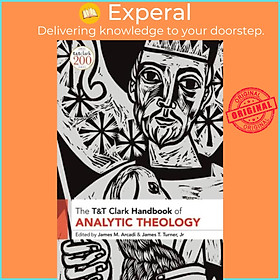 Sách - T&T Clark Handbook of Analytic Theology by Rev Dr James M. Arcadi (UK edition, paperback)