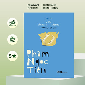 Sách - tình yêu thạch sùng (Phạm Ngọc Tiến) (Nhã Nam Official)