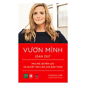 Vươn Mình: Cuốn Sách Về Phụ Nữ, Quyền Lực Và Quyết Tâm Làm Chủ Bản Thân