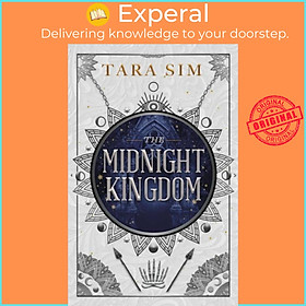 Sách - The Midnight Kingdom - The second instalment of the Dark Gods trilogy by Tara Sim (UK edition, hardcover)