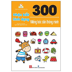 300 Miếng Bóc Dán Thông Minh - Nhận Biết Hình Dạng