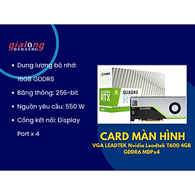 Mua Card màn hình NVIDIA Leadtek T600 4GB - Hàng chính hãng