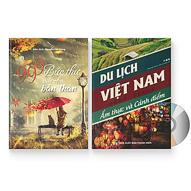 Combo 2 sách: 999 bức thư viết cho tương lai + Du lịch Việt Nam – Ẩm thực và cảnh điểm (Trung – Pinyin – Việt, Có Audio nghe) + DVD quà tặng