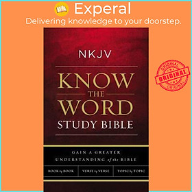 Sách - NKJV, Know The Word Study Bible, Paperback, Red Letter : Gain a greater  by Thomas Nelson (US edition, paperback)