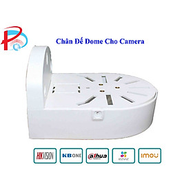 Chân Đế Dome cho camera Ezviz, Imou, Viatcam, Ebitcam,... - Hàng nhập khẩu