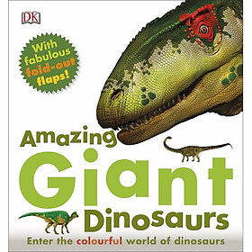 [Download Sách] Amazing Giant Dinosaurs