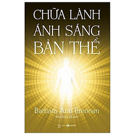 Chữa Lành Ánh Sáng Bản Thể
