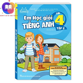 Sách - Em học giỏi tiếng Anh lớp 4 tập 2 (tái bản 02)