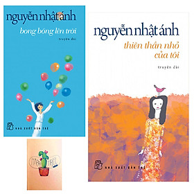 [Download Sách] Combo Bong Bóng Lên Trời và Thiên Thần Nhỏ Của Tôi ( Tặng Kèm Sổ Tay Xương Rồng )