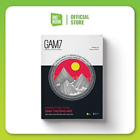 GAM7 BOOK SPECIAL 2020 - Marketing Thời Bình Thường Mới - Sẵn Sàng Chuyển Dịch Để Vươn Lên