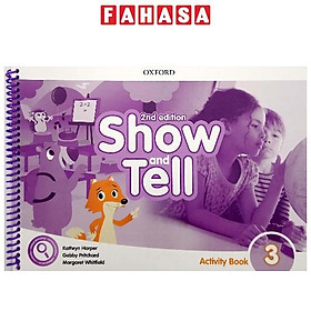 Show and Tell: Level 3: Activity Book, 2nd Edition - Oxford University Press