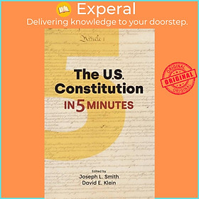 Sách - The US Constitution in Five Minutes by Joseph L Smith (UK edition, paperback)