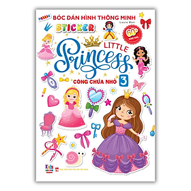 Bóc Dán Hình Thông Minh - Công Chúa Nhỏ - Little Princess Tập 3