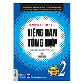 Ảnh bìa Tiếng Hàn Tổng Hợp Dành Cho Người Việt Nam - Sơ Cấp 2 (Bản Đen Trắng)