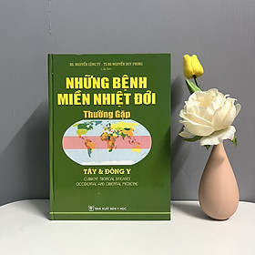 Những Bệnh Miền Nhiệt Đới Thường Gặp