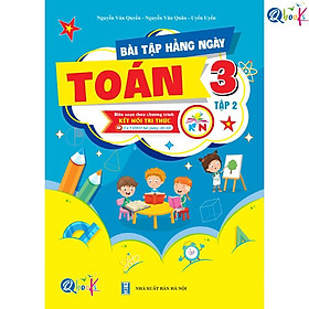 Bài Tập Hằng Ngày Toán Lớp 3 - Tập 2 (Kết Nối Tri Thức Với Cuộc Sống) - Bản Quyền