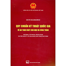 QCVN 06 2022 BXD - Quy Chuẩn Kỹ Thuật Quốc Gia Về An Toàn Cháy Cho Nhà Và