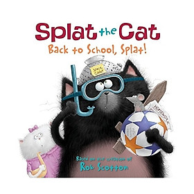 Ảnh bìa Splat The Cat: Back To School, Splat!