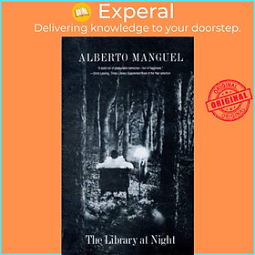 Sách - The Library at Night by Alberto Manguel (UK edition, paperback)