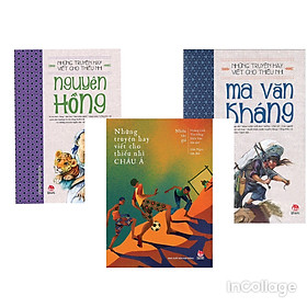 Combo những truyện hay viết cho thiếu nhi Châu Á + Nguyên Hồng + Ma Văn Kháng
