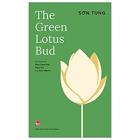 Hình ảnh The Green Lotus Bud - (Búp Sen Xanh - Phiên bản tiếng Anh)