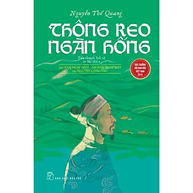 Thông Reo Ngàn Hống: Tiểu Thuyết Lịch Sử