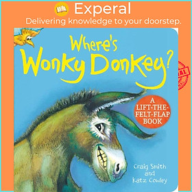 Sách - Where's Wonky Donkey? Felt Flaps by Katz Cowley (UK edition, boardbook)