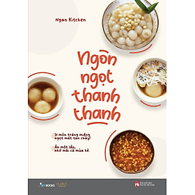 Sách Ngòn Ngọt Thanh Thanh - I Love Cookbooks