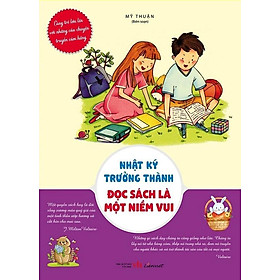 Nhật ký trưởng thành - đọc sách là một niềm vui