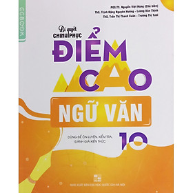 CC – Bí quyết chinh phục điểm cao ngữ văn 10