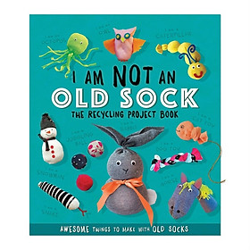 I Am Not An Old Sock