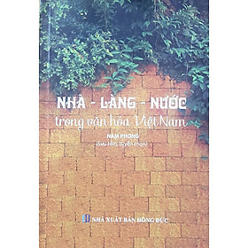 ￼Sách - Nhà - Làng - Nước  Trong Văn Hoá Việt Nam