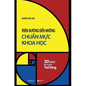 Trên Đường Đến Những Chuẩn Mực Khoa Học