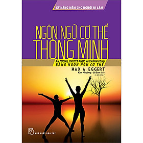 Kỹ năng mềm cho người đi làm -  Ngôn ngữ cơ thể thông minh