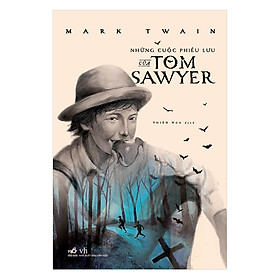 Download sách Những Cuộc Phiêu Lưu Của Tom Sawyer