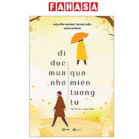 Sách - Đi Dọc Mùa Nhớ - Qua Miền Tương Tư