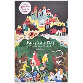 [Download Sách] Fairy Tale Play : A Pop-up Storytelling Book