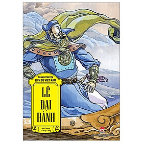 Tranh Truyện Lịch Sử Việt Nam - Lê Đại Hành (Tái Bản 2023)