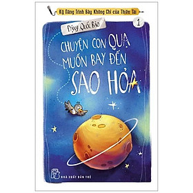 Chuyện Con Quạ Muốn Bay Đến Sao Hỏa - Kỹ Năng Trình Bày Không Chỉ Của Thiên Tài (Tập 1)