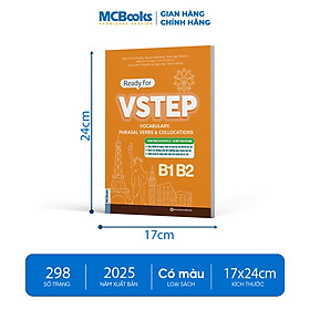 Ready for VSTEP – Vocabulary, Phrasal Verbs & Collocations B1 B2 - Tài liệu luyện thi hiệu quả - MCBOOKS