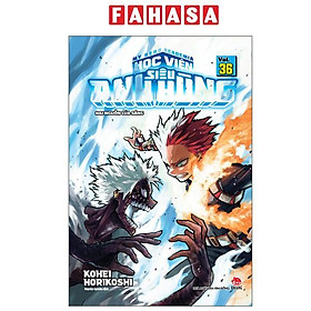 Sách - My Hero Academia - Học Viện Siêu Anh Hùng - Tập 36 - Hai Nguồn Lửa Sáng (Tái Bản 2025)