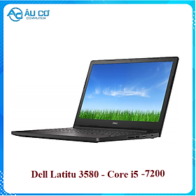 Mua Dell Latitude 3580 (Core i5 - 7200U - Ram 8Gb - SSD 256Gb - 15.6 inch HD - Intel HD Graphics 620) - chuyên dùng học tâp / bán hàng/ CHƠI GAME / GIAI TRÍ