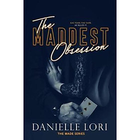 Sách - The Maddest Obsession by Danielle Lori (US edition, paperback)
