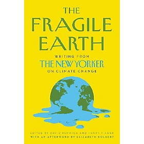 Hình ảnh Review sách The Fragile Earth : Writing from the New Yorker on Climate Change