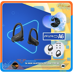 Tai Nghe Bluetooth Nhét Tai Không Dây FIRO A6-Pin Dock Sạc 500mAh-Thời Gian Sử Dụng 5 Giờ Liên Tục-Điều Khiển Cảm Ứng Thông Minh-Công Nghệ Kháng Nước IPX5-Phù Hợp Với Tất Cả Dòng Máy-Hàng Chính Hãng