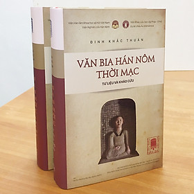 [Download Sách] Văn Bia Hán Nôm Thời Mạc - Tư Liệu Và Khảo Cứu
