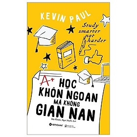 Học khôn ngoan mà không gian nan